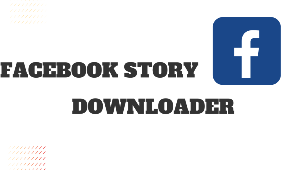 Facebook Story Downloader