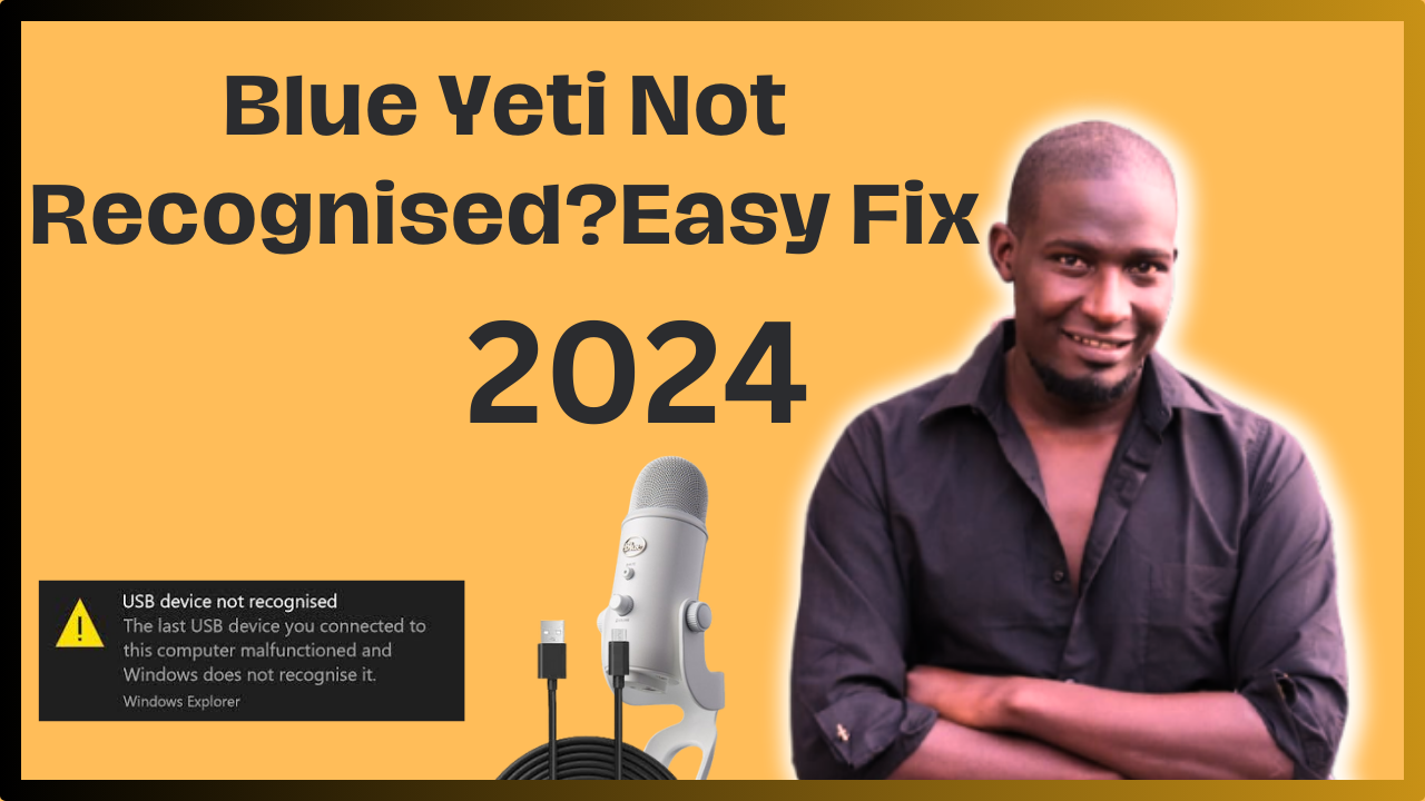 How to Fix Blue Yeti USB Not Recognized Issue